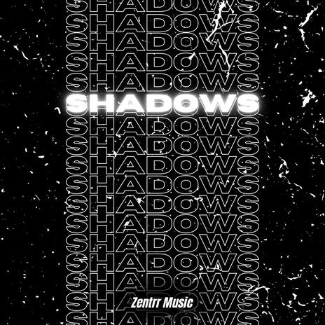 Shadows | Boomplay Music