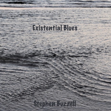 Existential Blues | Boomplay Music