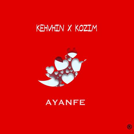 Ayanfe ft. Kozim | Boomplay Music