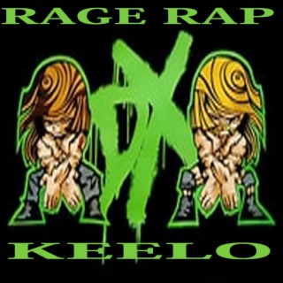 RAGE RAP (TO DX FROM KEELO) NEW THEME MUZIC FOR DX