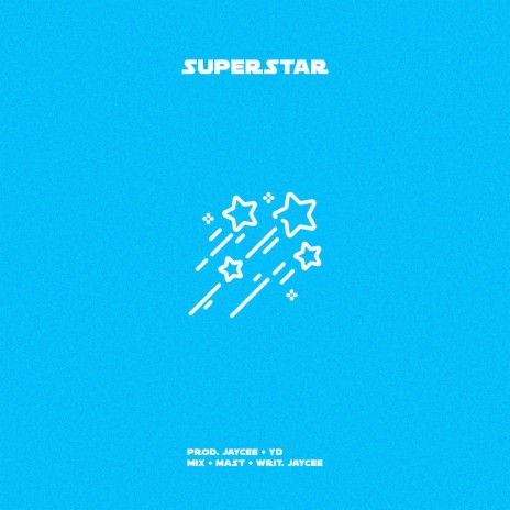 Superstar | Boomplay Music