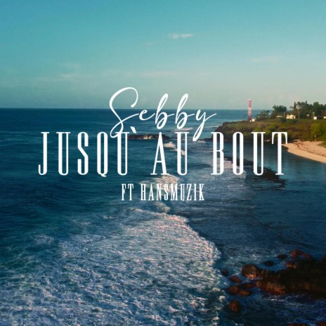 Jusqu'au Bout ft. Hansmusik | Boomplay Music