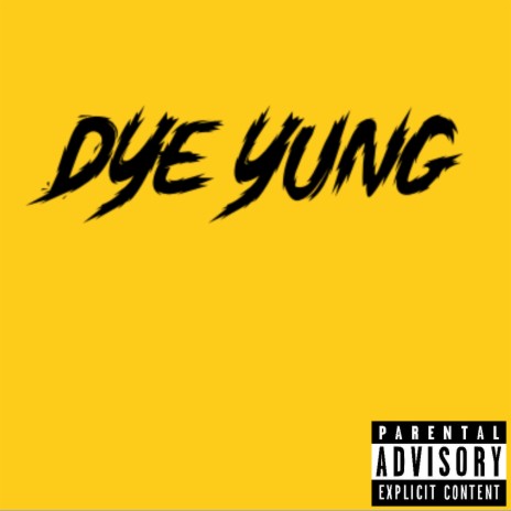 Dye Yung ft. Yamudda & 4Gotto