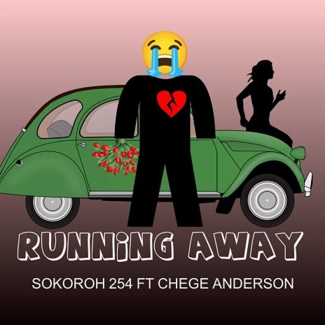 Sokoro x Chege - Running Away | Boomplay Music