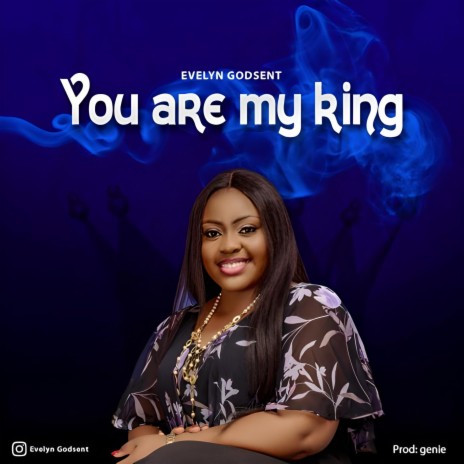 You Are My king | Boomplay Music