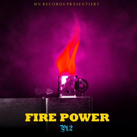 Fire Power, Pt. 2 | Boomplay Music