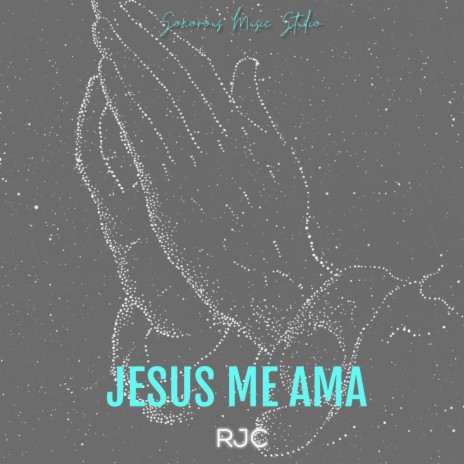 JESUS ME AMA | Boomplay Music