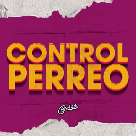 Control Perreo | Boomplay Music