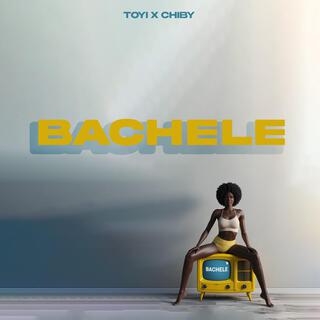 Bachele ft. Chiby lyrics | Boomplay Music