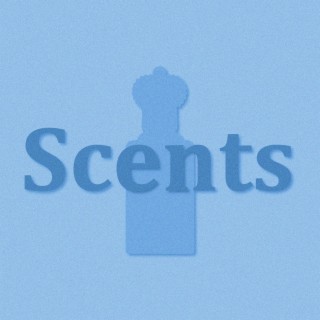 Scents