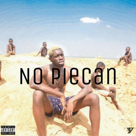 No Piecan | Boomplay Music