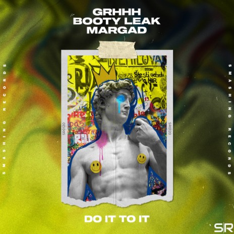 Do It to It ft. BOOTY LEAK & Margad | Boomplay Music