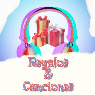 Regalos y Canciones #13