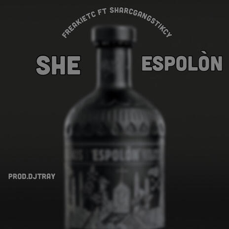 SHE ESPOLÒN ft. SharcGANG stikcy | Boomplay Music