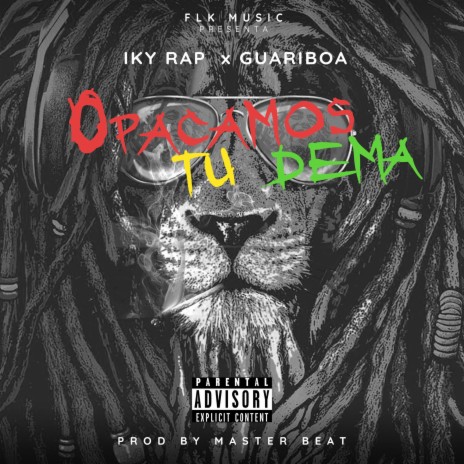 Opacamos Tu Dema ft. Iky Rap | Boomplay Music