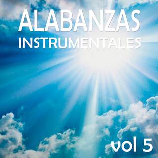 Alabanzas Instrumentales Vol. 5