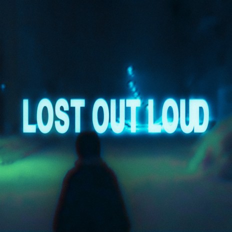 Lost Out Loud ft. SadBoyProlific