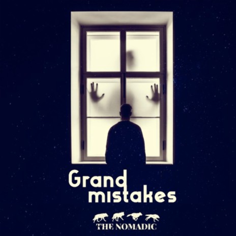 Grand Mistakes