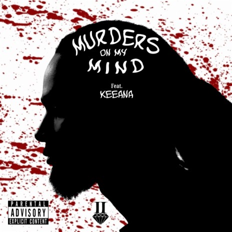 Murders on My Mind ft. Keeana | Boomplay Music
