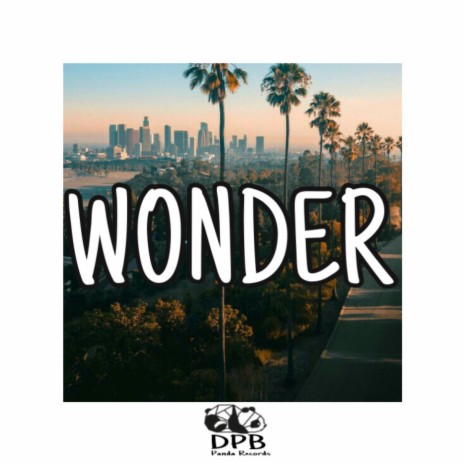 Wonder ft. Panda Records & Zyzz | Boomplay Music