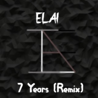 7 Years (Remix)