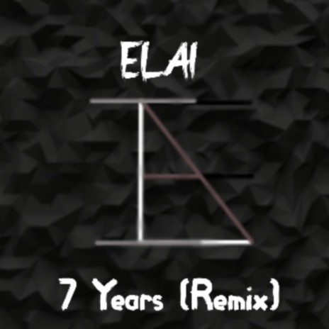 7 Years (Remix) | Boomplay Music