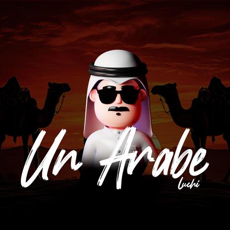 Un Arabe | Boomplay Music