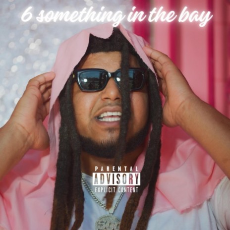 6 Something In The Bay | Boomplay Music