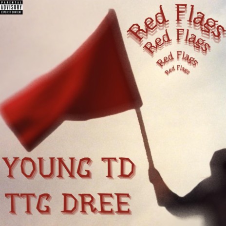 Red Flag ft. TTG Dree | Boomplay Music