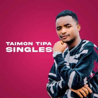 Taimon Tipa Singles
