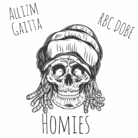 Homies ft. Rbc dobe | Boomplay Music