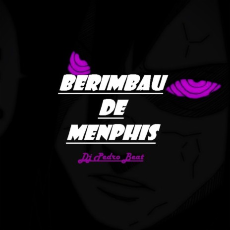 BERIMBAU DE MEMPHIS Slowed+Reverb | Boomplay Music