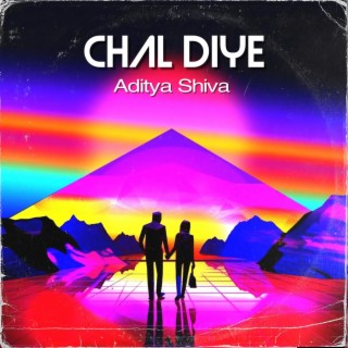 Chal Diye lyrics | Boomplay Music