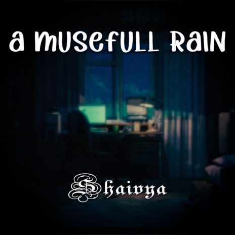 A Musefull Rain ft. Moinak Dutta