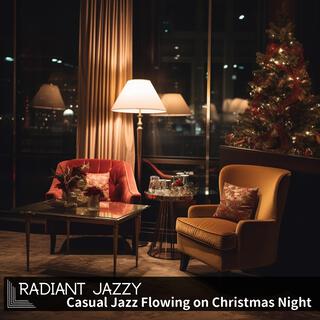 Casual Jazz Flowing on Christmas Night