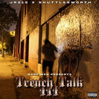 Trench Talk III