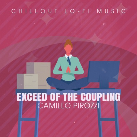 Exceed of the Coupling (Lofai@02) | Boomplay Music