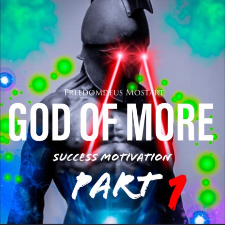 GOD OF MORE Success Motivation, Pt. 1 | Boomplay Music