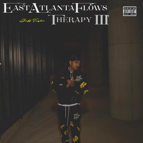 East Atlanta Flows/Therapy III | Boomplay Music