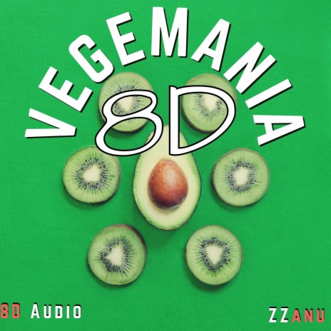 Vegemania 8D ft. 8D Audio | Boomplay Music