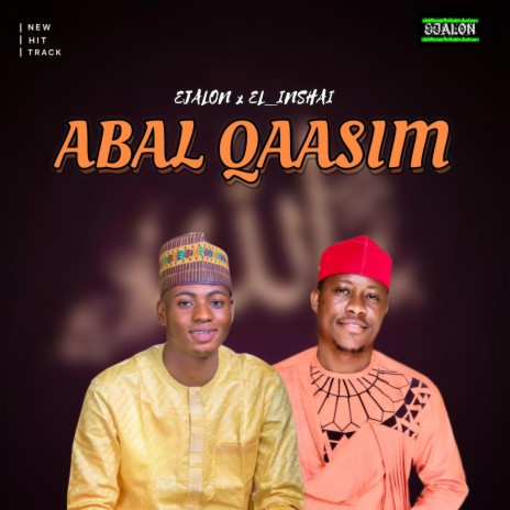 Abal Qaasim ft. El inshai | Boomplay Music