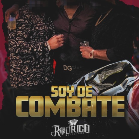 Soy de Combate | Boomplay Music