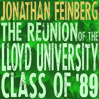 The Reunion of the Lloyd University Class of '89 lyrics | Boomplay Music