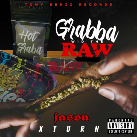 Grabba wid the Raw | Boomplay Music