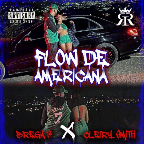 Flow de Americana ft. Cleiry Smith | Boomplay Music