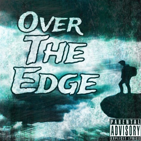 Over The EDGE | Boomplay Music