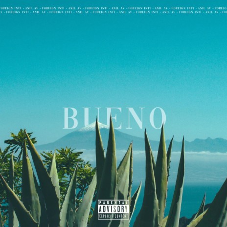 Bueno ft. Foreign Inti | Boomplay Music