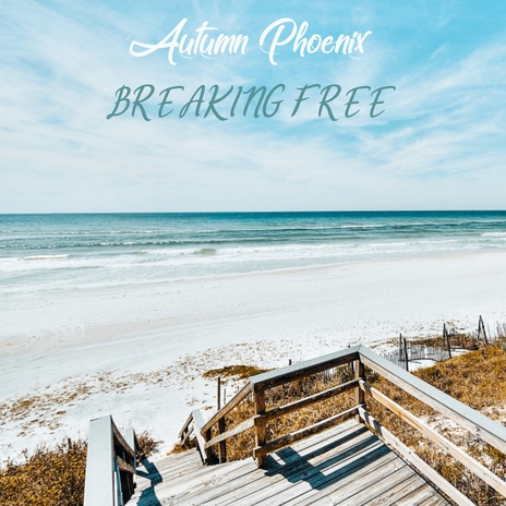 Breaking Free | Boomplay Music