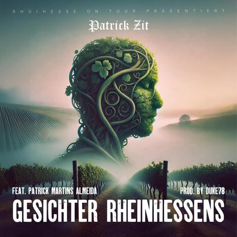 Gesichter Rheinhessens ft. Patrick Martins Almeida | Boomplay Music