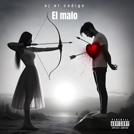 El malo | Boomplay Music